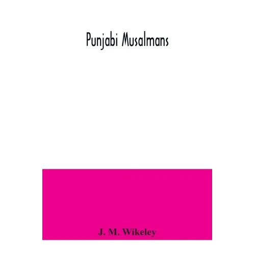 Punjabi Musalmans - Paperback