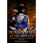 Jackson Speed at the High Tide - Paperback