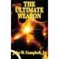 The Ultimate Weapon - Hardcover