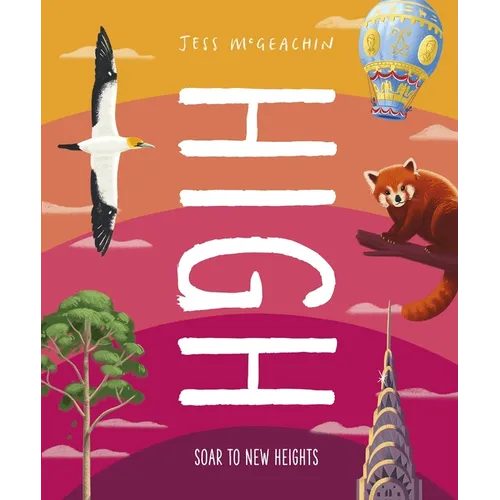 High: Soar to New Heights - Hardcover
