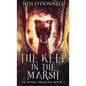 The Keep In The Marsh - Hardcover
