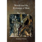 Morals and the Evolution of Man - Paperback