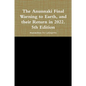 The Anunnaki Final Warning to Earth, and their Return in 2022. 5th Edition - Paperback