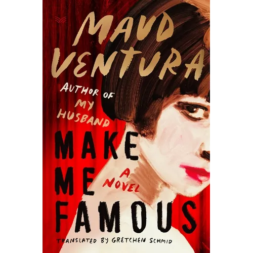 Make Me Famous - Hardcover