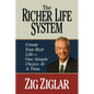 The Richer Life System: Create Your Best Life - One Simple Choice at at Time - Hardcover
