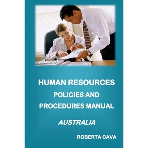 Human Resources Policies and Procedures Manual - Australia - Paperback