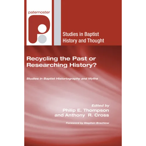 Recycling the Past or Researching History? - Paperback