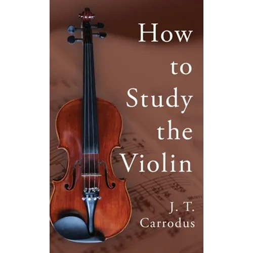 How to Study the Violin - Hardcover