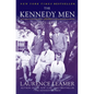 The Kennedy Men: 1901-1963 - Paperback