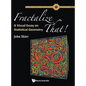 Fractalize That!: A Visual Essay on Statistical Geometry - Hardcover