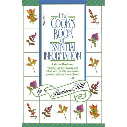 The Cook's Book of Essential Information: A Kitchen Handbook - Paperback