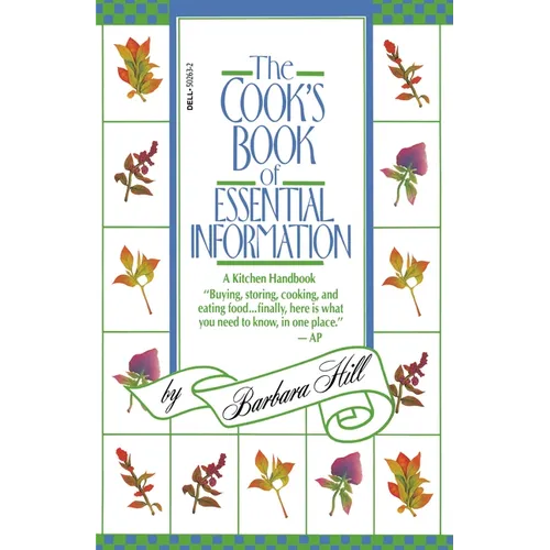 The Cook's Book of Essential Information: A Kitchen Handbook - Paperback