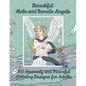 Beautiful Male and Female Angels 60 Heavenly and Peaceful Coloring Designs for Adults - Paperback