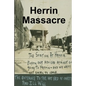 Herrin Massacre - Paperback