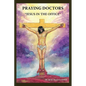 Praying Doctors: "Jesus in the Office" - Paperback