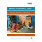 Eating Traditional Food: Politics, Identity and Practices - Paperback