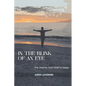 In the Blink of an Eye: The Journey from Grief to Hope - Paperback