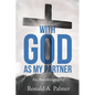 With God As My Partner: An Autobiography - Paperback