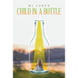 Child in a Bottle - Paperback