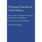 Wargames Handbook: How to Play and Design Commercial and Professional Wargames - Paperback
