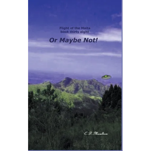 Or Maybe Not! - Paperback
