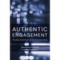 Authentic Engagement: The Role of the Church in Social Transformation - Paperback