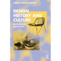 Design History and Culture: Methods and Approaches - Paperback