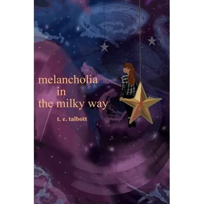 melancholia in the milky way - Paperback