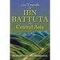 The Travels of Ibn Battuta to Central Asia - Paperback