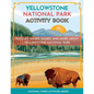Yellowstone National Park Activity Book: Puzzles, Mazes, Games, and More - Paperback