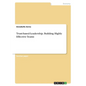 Trust-based-Leadership. Building Highly Effective Teams - Paperback