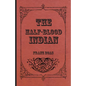 The Half-Blood Indian - Paperback