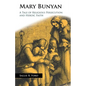 Mary Bunyan: A Tale of Religious Persecution and Heroic Faith - Paperback