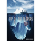 Tip of the Iceberg - Paperback