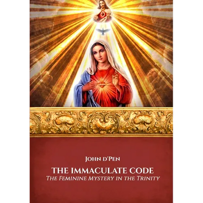 The Immaculate Code: The Feminine Mystery in the Trinity - Paperback