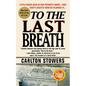 To the Last Breath - Paperback