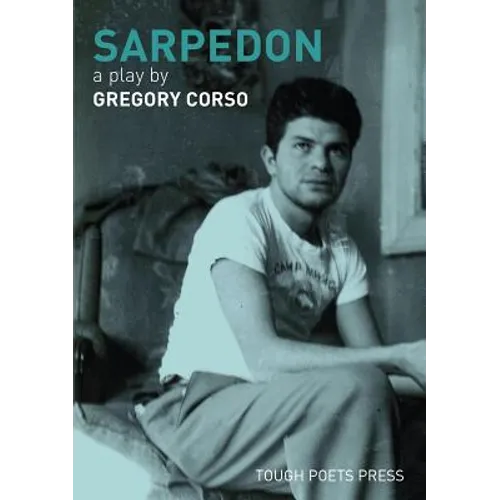 Sarpedon: A Play by Gregory Corso - Paperback