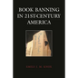 Book Banning in 21st-Century America - Hardcover
