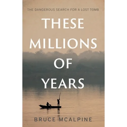 These Millions of Years - Paperback