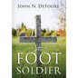 The Foot Soldier - Hardcover