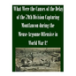 What Were the Causes of the Delay of the 79th Division Capturing Montfaucon during the Meuse-Argonne Offensive in World War I? - Paperback