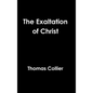 The Exaltation of Christ - Hardcover