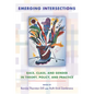 Emerging Intersections: Race, Class, and Gender in Theory, Policy, and Practice - Paperback