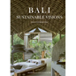 Bali: Sustainable Visions - Hardcover
