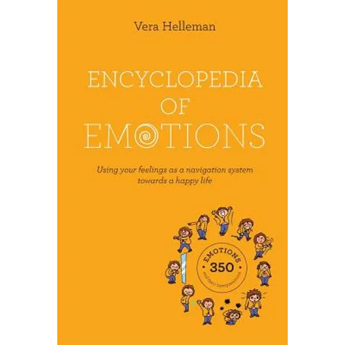 Encyclopedia of emotions: Using your feelings as a navigation system towards a happy life - Paperback