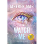 Watch Me - Hardcover