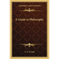 A Guide to Philosophy - Paperback