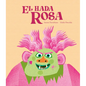 El Hada Rosa - Hardcover