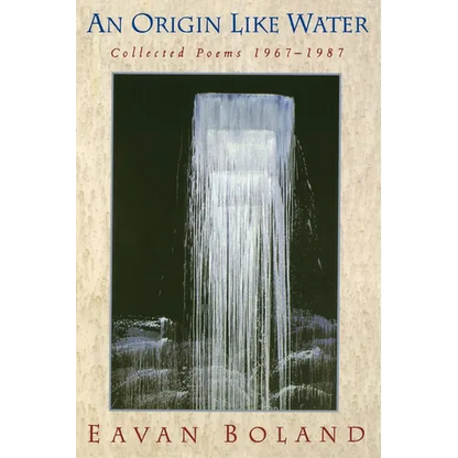 Origin Like Water: Collected Poems 1957--1987 - Paperback