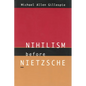 Nihilism Before Nietzsche - Paperback